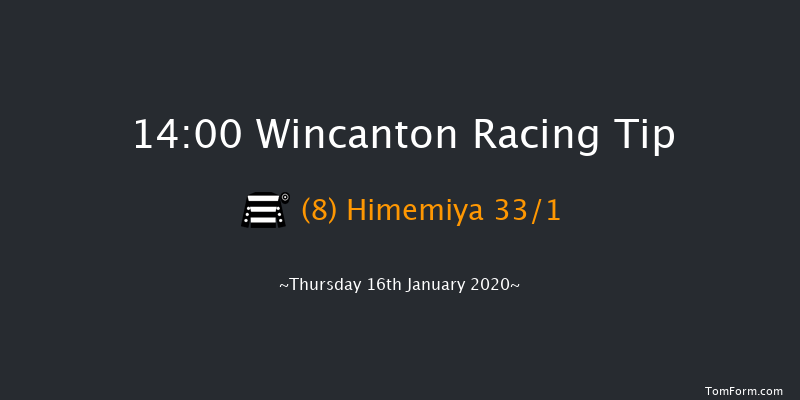 Wincanton 14:00 Maiden Hurdle (Class 4) 15f Sat 4th Jan 2020
