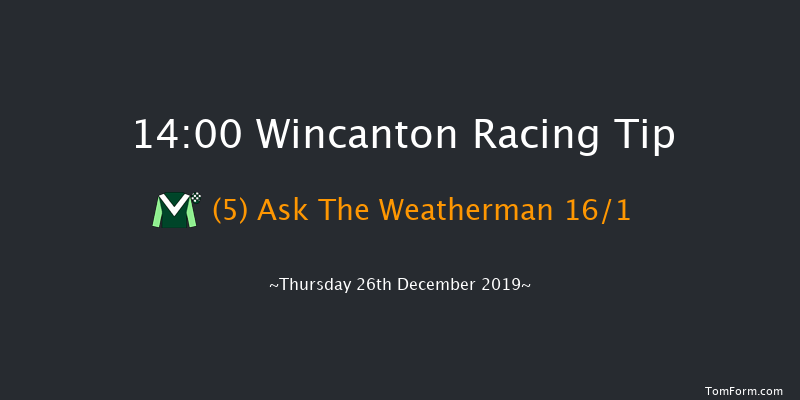 Wincanton 14:00 Handicap Chase (Class 3) 25f Thu 5th Dec 2019