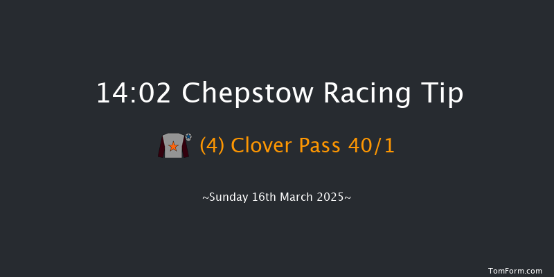 Chepstow  14:02 Maiden Hurdle (Class 4) 20f Sat 22nd Feb 2025
