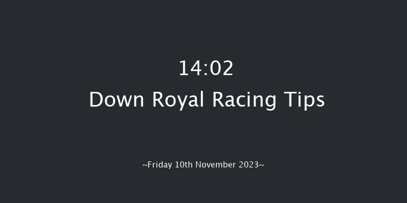 Down Royal 14:02 Conditions Hurdle 17f Mon 25th Sep 2023