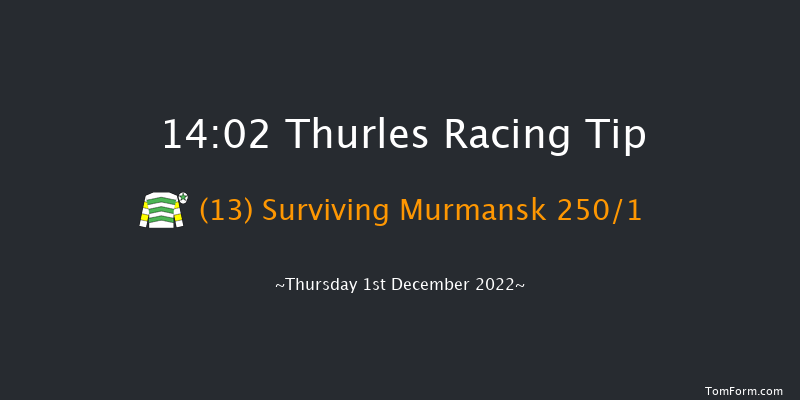 Thurles 14:02 Maiden Hurdle 16f Thu 24th Nov 2022