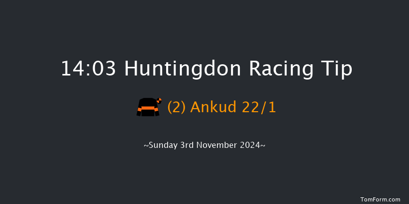 Huntingdon  14:03 Claiming Hurdle (Class 4) 16f Tue 8th Oct 2024