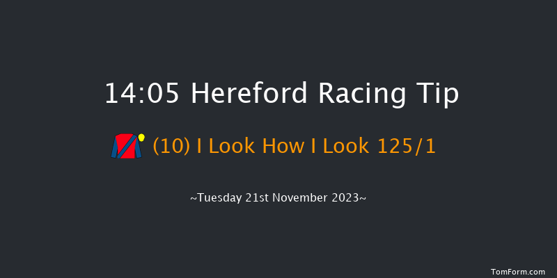 Hereford 14:05 Maiden Hurdle (Class 4) 20f Mon 6th Nov 2023