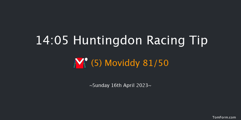 Huntingdon 14:05 Maiden Hurdle (Class 4) 21f Mon 10th Apr 2023