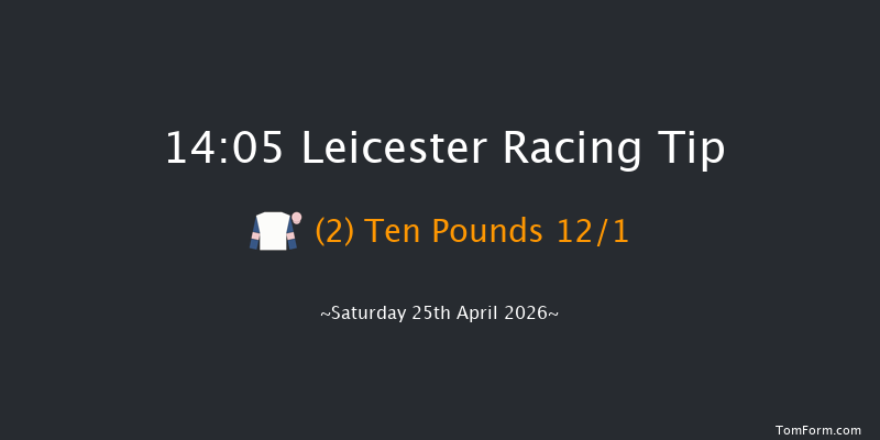 Leicester 14-05 (Class 2) 6f Mon 13th Apr 2026