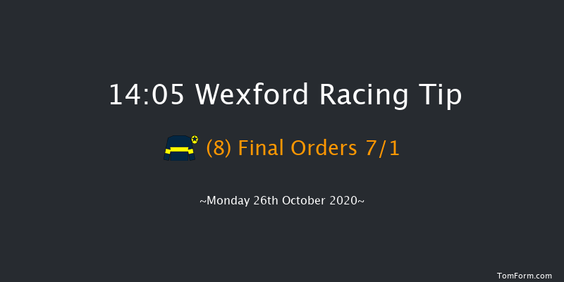 Dan & May Arnold Memorial Opportunity Handicap Hurdle (80-109) Wexford 14:05 Handicap Hurdle 16f Sun 25th Oct 2020