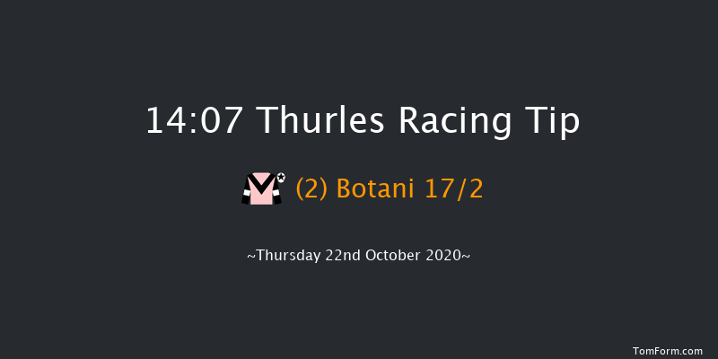 Thurles Mares Maiden Hurdle Thurles 14:07 Maiden Hurdle 16f Thu 8th Oct 2020