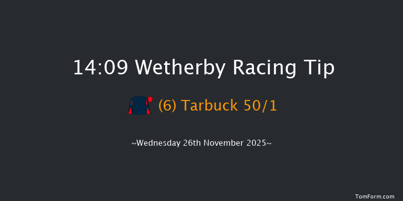 Wetherby 14-09 (Class 4) 19f Sat 15th Nov 2025