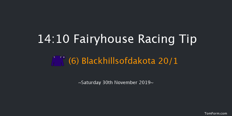 Fairyhouse 14:10 Maiden Hurdle 20f Tue 19th Nov 2019