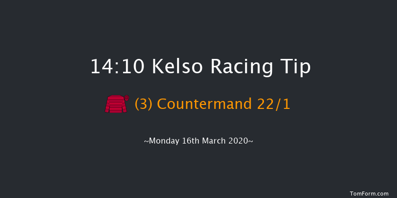 William Hill Leading Racecourse Bookmaker Novices' Hurdle Kelso 14:10 Maiden Hurdle (Class 4) 16f Sat 29th Feb 2020