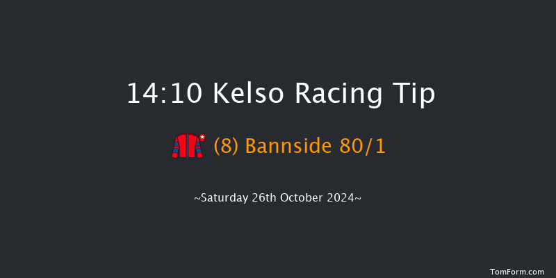 Kelso  14:10 Handicap Chase (Class 4) 23f Sun 6th Oct 2024