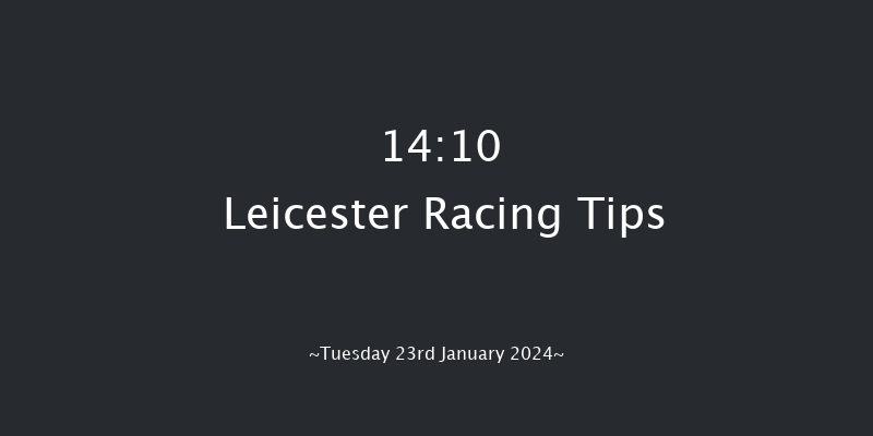 Leicester 14:10
Maiden Hurdle (Class 4) 20f Wed 10th Jan 2024