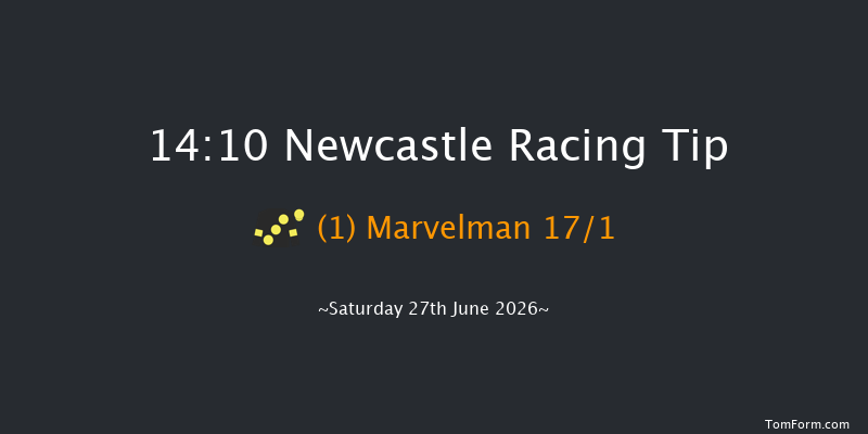 Newcastle 14-10 (Class 1) 6f Fri 26th Jun 2026
