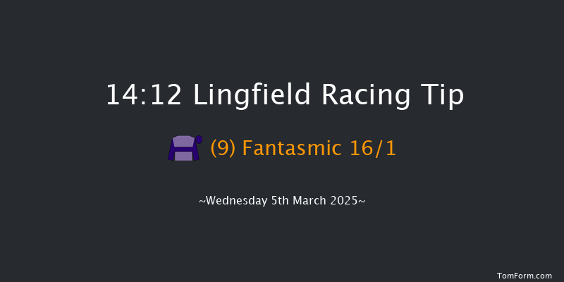 Lingfield  14:12 Maiden (Class 5) 8f Fri 28th Feb 2025