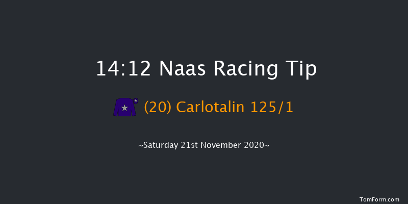 Irish Stallion Owners EBF Maiden Hurdle Naas 14:12 Maiden Hurdle 19f Sat 7th Nov 2020