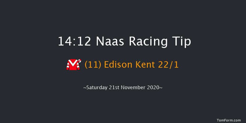 Irish Stallion Owners EBF Maiden Hurdle Naas 14:12 Maiden Hurdle 19f Sat 7th Nov 2020