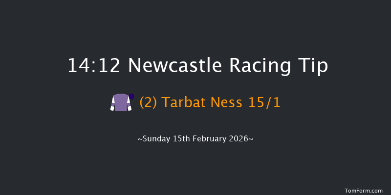 Newcastle 14-12 (Class 5) 16f Sat 14th Feb 2026