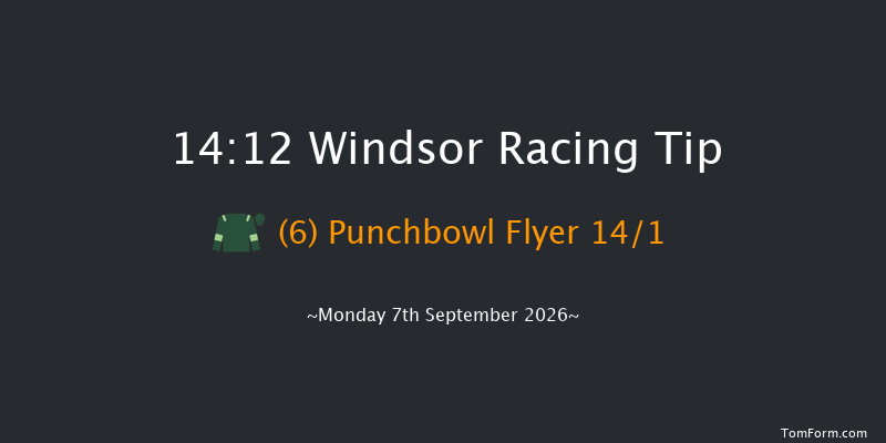 Windsor 14-12 (Class 5) 6f Sat 29th Aug 2026
