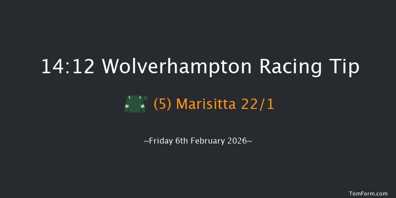 Wolverhampton 14-12 (Class 6) 7f Tue 3rd Feb 2026