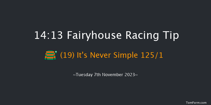 Fairyhouse 14:13 Maiden Hurdle 16f Sat 7th Oct 2023