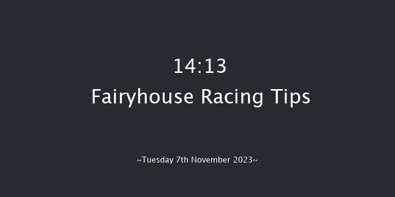 Fairyhouse 14:13 Maiden Hurdle 16f Sat 7th Oct 2023