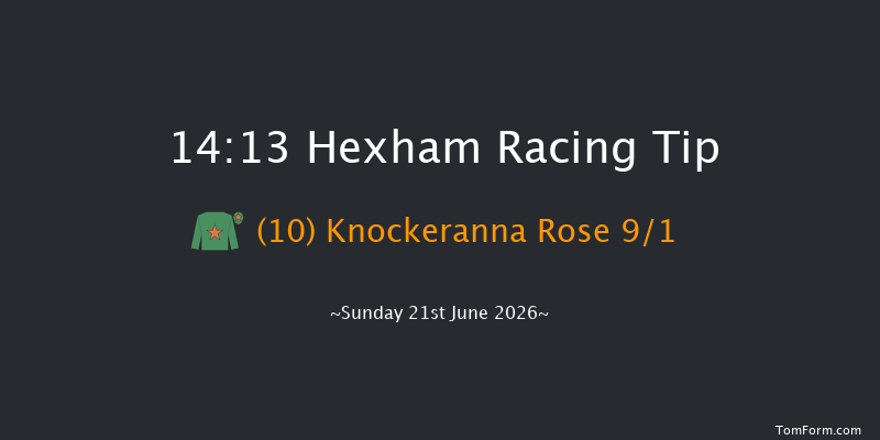 Hexham 14-13 (Class 5) 16f Sat 13th Jun 2026