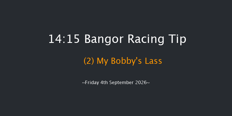Bangor 14-15 (Class 5) 20f Fri 26th Jun 2026