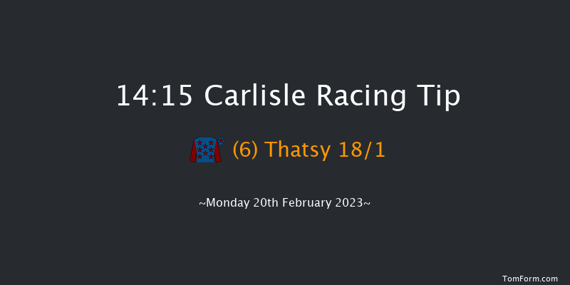 Carlisle 14:15 Handicap Chase (Class 4) 20f Mon 6th Feb 2023