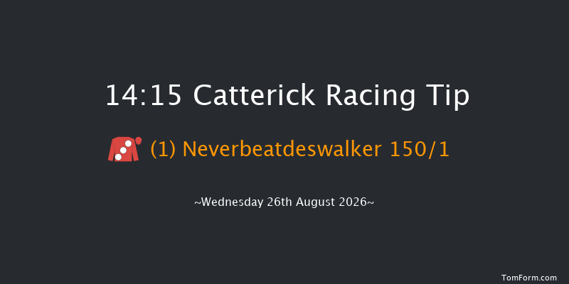 Catterick 14-15 (Class 4) 5f Tue 18th Aug 2026