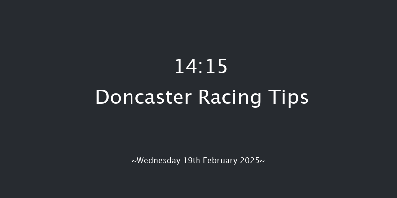 Doncaster  14:15 Maiden Hurdle (Class 4) 19f Thu 6th Feb 2025