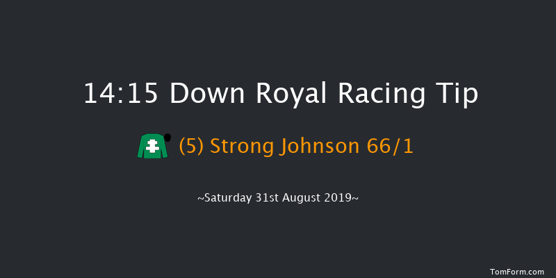 Down Royal 14:15 Maiden 5f Fri 30th Aug 2019