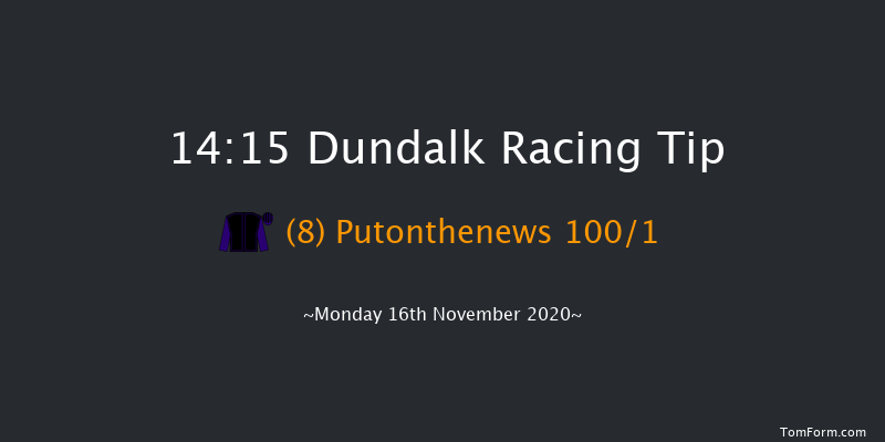 Irish Stallion Farms EBF Maiden (Plus 10) Dundalk 14:15 Maiden 5f Fri 13th Nov 2020