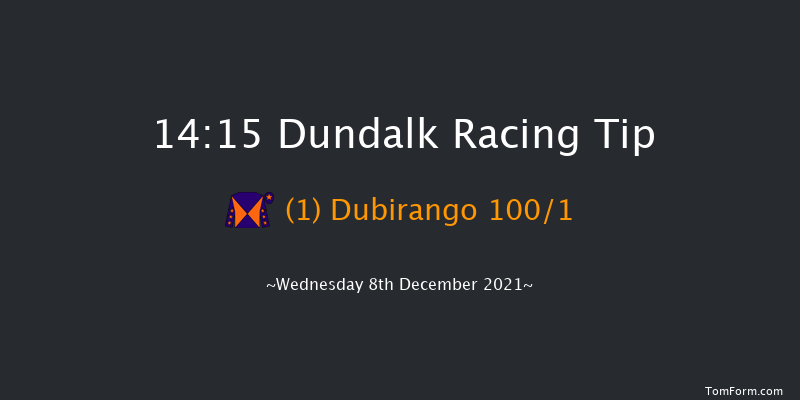 Dundalk 14:15 Maiden 6f Fri 3rd Dec 2021