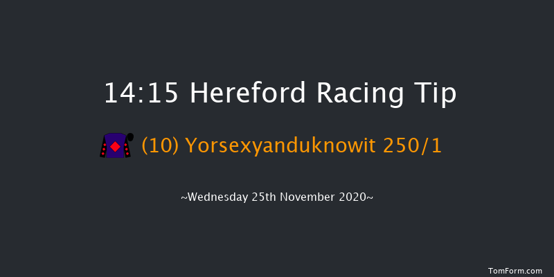 Jackson Property Novices' Hurdle (GBB Race) Hereford 14:15 Novices Hurdle (Class 4) 26f Tue 10th Nov 2020