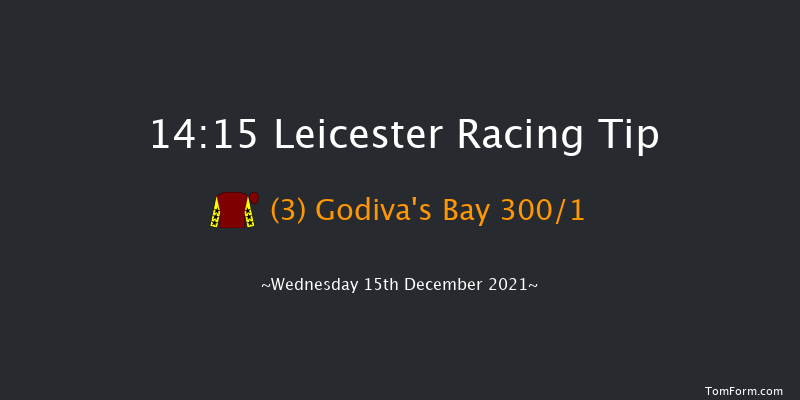 Leicester 14:15 Maiden Hurdle (Class 4) 20f Thu 2nd Dec 2021