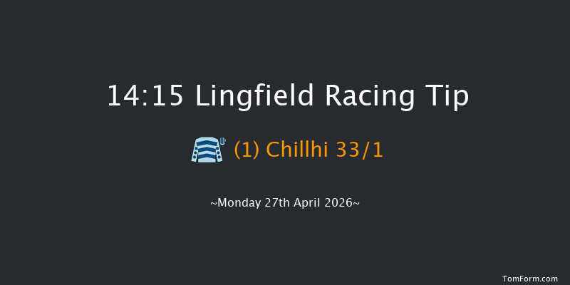Lingfield 14-15 (Class 6) 15f Mon 20th Apr 2026