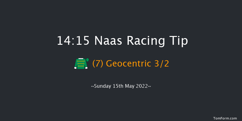 Naas 14:15 Listed 5f Sat 7th May 2022