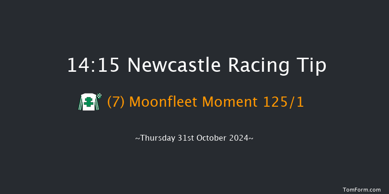 Newcastle  14:15 Maiden Hurdle (Class 4) 17f Tue 29th Oct 2024