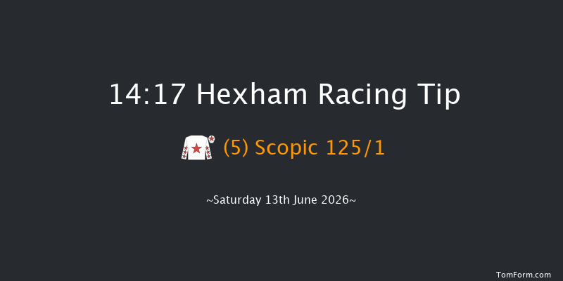 Hexham 14-17 (Class 3) 16f Sat 6th Jun 2026