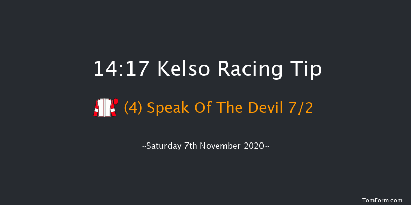 Bruce Farms Novices' Handicap Chase (GBB Race) Kelso 14:17 Handicap Chase (Class 4) 23f Sat 24th Oct 2020