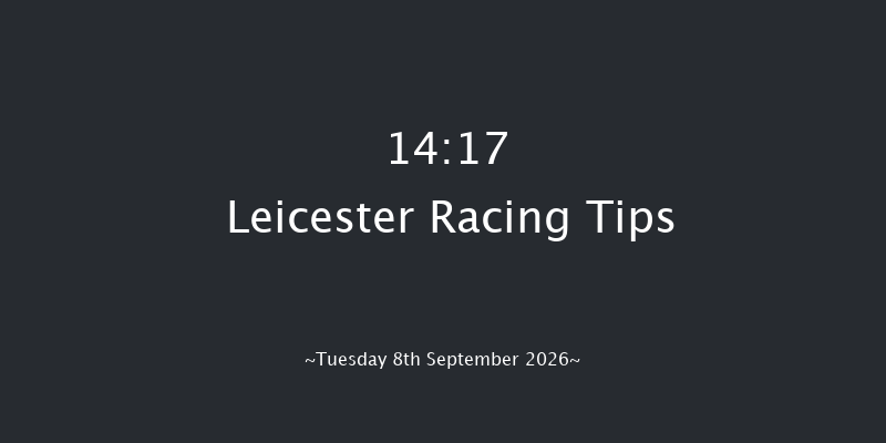Leicester 14-17 (Class 3) 7f Sun 9th Aug 2026