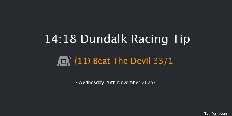 Dundalk 14-18 8f Fri 21st Nov 2025