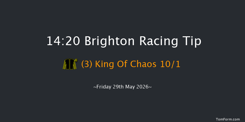 Brighton 14-20 (Class 5) 5f Tue 26th May 2026