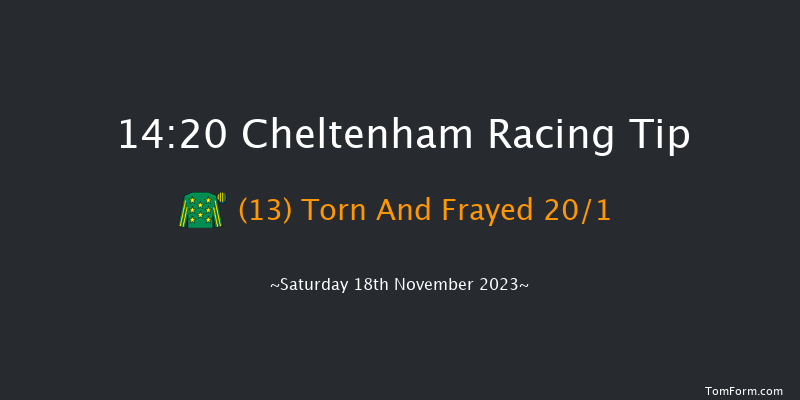 Cheltenham 14:20 Handicap Chase (Class 1) 20f Fri 17th Nov 2023