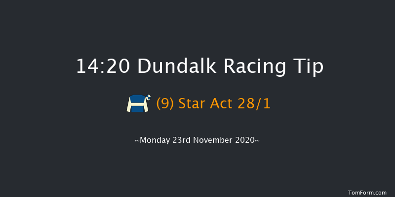 Join Us On Instagram At dundalk_stadium Nursery Handicap (45-65) (Plus 10) Dundalk 14:20 Handicap 7f Fri 20th Nov 2020