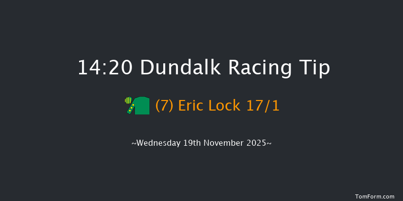Dundalk 14-20 7f Fri 14th Nov 2025