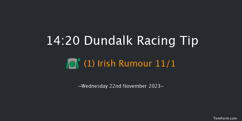 Dundalk 14:20 Handicap 7f Fri 17th Nov 2023