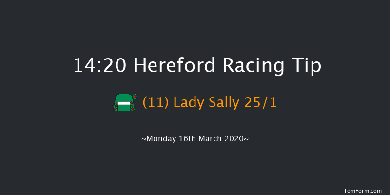 Appliance Solutions Ledbury Maiden Hurdle Hereford 14:20 Maiden Hurdle (Class 5) 16f Sat 7th Mar 2020