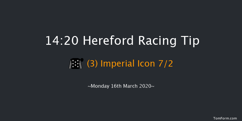Appliance Solutions Ledbury Maiden Hurdle Hereford 14:20 Maiden Hurdle (Class 5) 16f Sat 7th Mar 2020