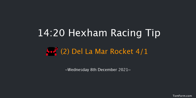 Hexham 14:20 Maiden Hurdle (Class 4) 20f Sat 8th May 2021